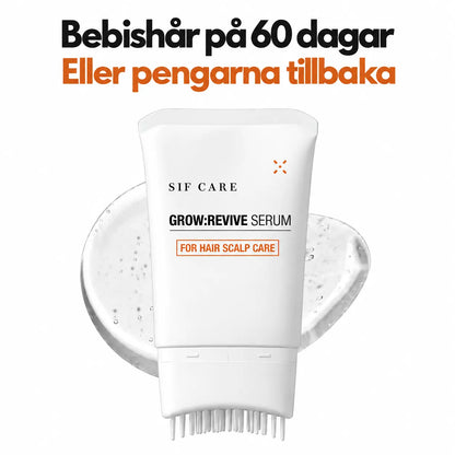 SIF CARE Grow:Revive Serum – bebishår på 60 dagar eller pengarna tillbaka